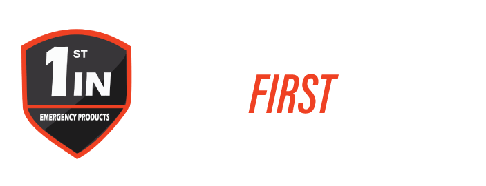 1st In Emergency Products — Your First Choice